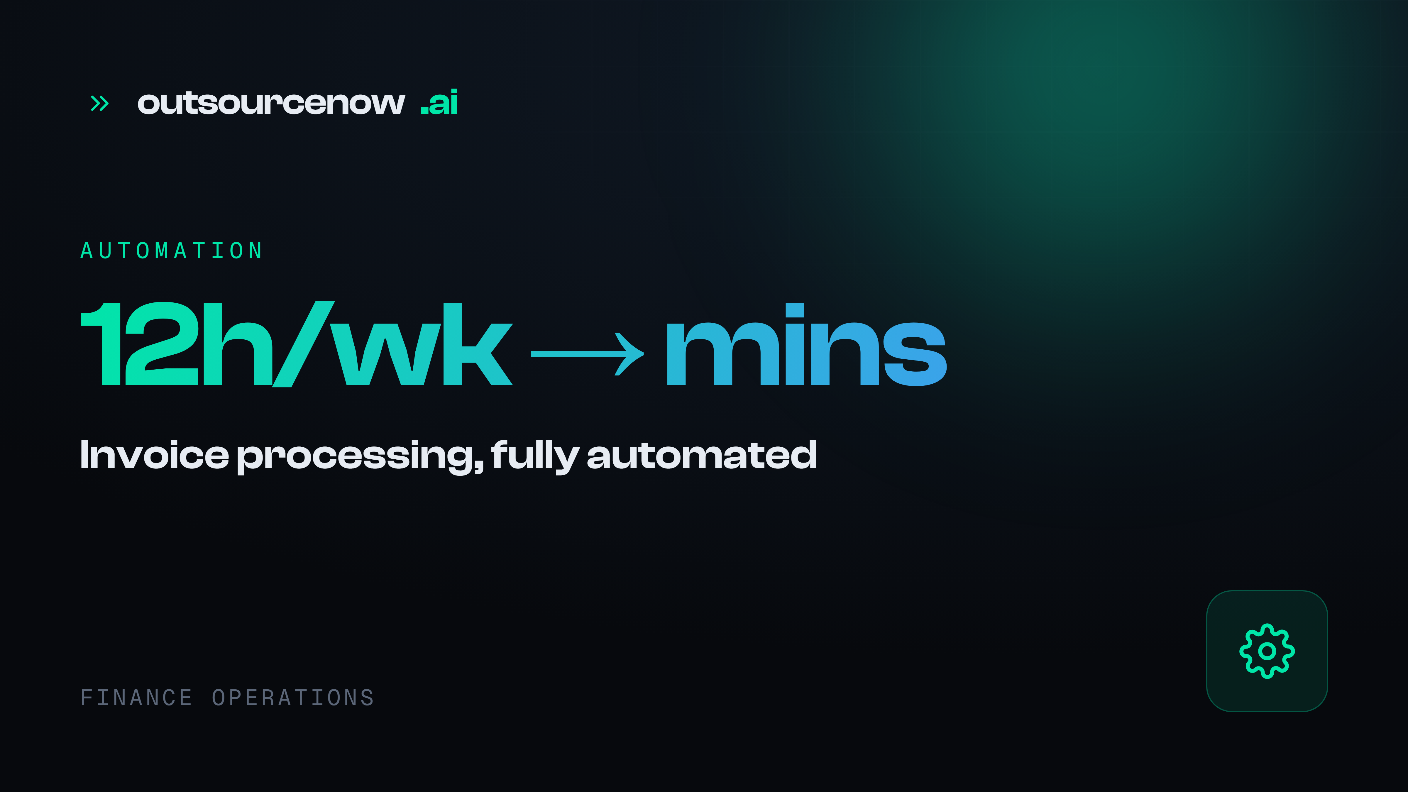 Invoice processing automation — outsourcenow.ai case study